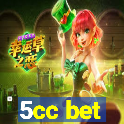 5cc bet